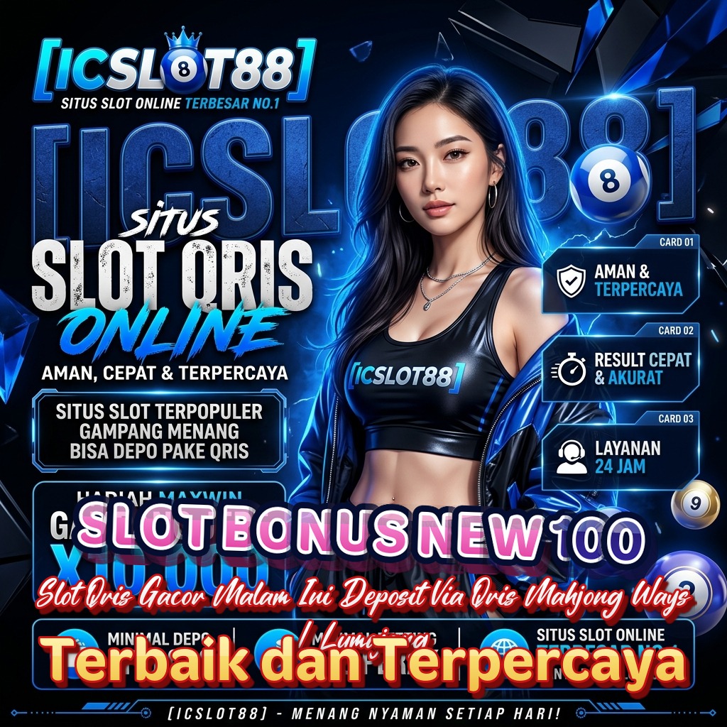 SLOT BONUS NEW 100